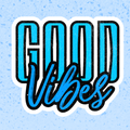 Good Vibes Vinyl Sticker (Waterproof)